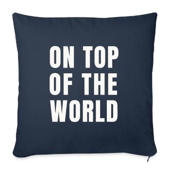 On Top Of The World (gift idea) - Sofa pillowcase 17,3'' x 17,3'' (45 x 45 cm) - navy - Front