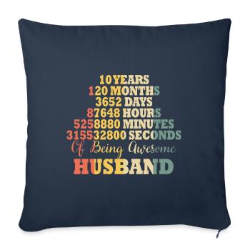 Ehemann 10 Jahre Juniläum Hochzeit Spruch - Sofakissenbezug 45 x 45 cm - Navy - Vorne