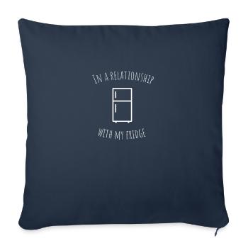 In a relationship with my fridge - Sofa pillowcase 17,3'' x 17,3'' (45 x 45 cm) - navy - Front