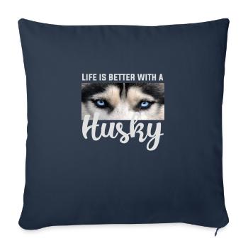Das Leben ist besser mit einem Husky - Sofakissenbezug 45 x 45 cm - Navy - Vorne