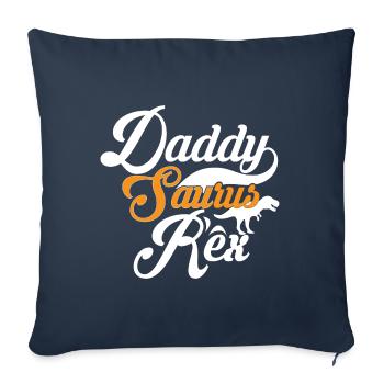 Idée cadeau fête des pères pour daddysaurus - Fête des pères - Housse de coussin décorative 45 x 45 cm - bleu marine - Devant