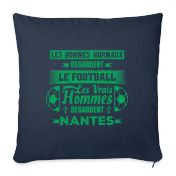les vrais hommes regardent nantes club de foot - Housse de coussin décorative 45 x 45 cm - bleu marine - Devant