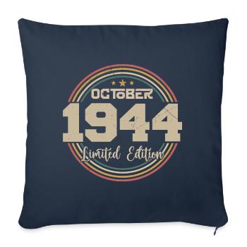 Born October 1944 Retro Birthday October 1944 - Sofa pillowcase 17,3'' x 17,3'' (45 x 45 cm) - navy - Front