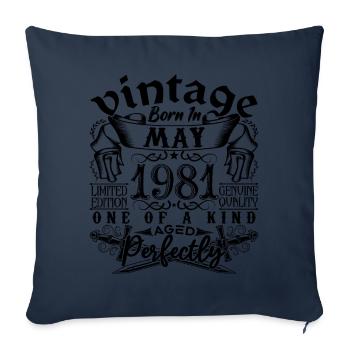 Geburtstag 1981 Mai 1981! geboren Mai 1981 - Sofakissenbezug 45 x 45 cm - Navy - Vorne