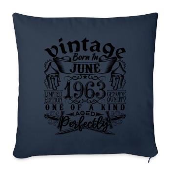 Anniversaire 1963 Juin 1963 ! né en June 1963 - Housse de coussin décorative 45 x 45 cm - bleu marine - Devant