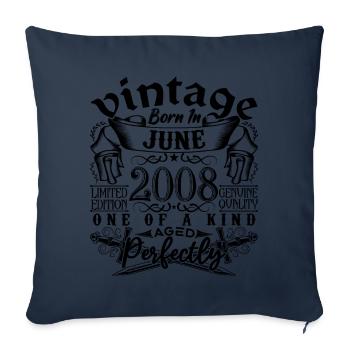 Geburtstag 2008 Juni 2008 ! geboren im Juni 2008 - Sofakissenbezug 45 x 45 cm - Navy - Vorne