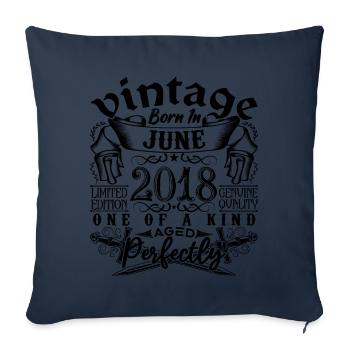 Birthday 2018 June 2018! born in June 2018 - Sofa pillowcase 17,3'' x 17,3'' (45 x 45 cm) - navy - Front