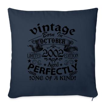October 2002 | Vintage 2002 | born in October - Sofa pillowcase 17,3'' x 17,3'' (45 x 45 cm) - navy - Front