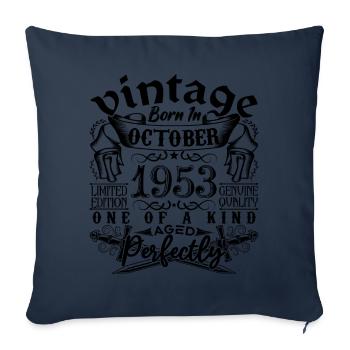 Birthday 1953 October 1953! born in October 195 - Sofa pillowcase 17,3'' x 17,3'' (45 x 45 cm) - navy - Front