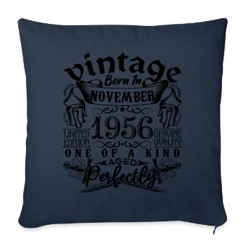 Birthday 1956 November 1956 born in November - Sofa pillowcase 17,3'' x 17,3'' (45 x 45 cm) - navy - Front