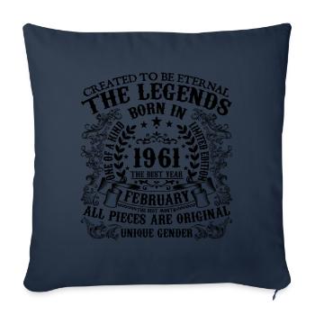 Birthday 1961 February 1961 born in February 1961 - Sofa pillowcase 17,3'' x 17,3'' (45 x 45 cm) - navy - Front