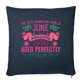 June 1990 Birthday Woman June 1990 - Sofa pillowcase 17,3'' x 17,3'' (45 x 45 cm) - navy - Front