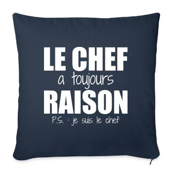 Le chef a toujours raison je suis le chef humour - Housse de coussin décorative 45 x 45 cm - bleu marine - Devant