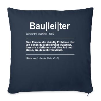 Bauleiter Baustelle Bauherr - Sofakissenbezug 45 x 45 cm - Navy - Vorne