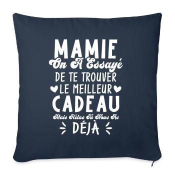 Mamie On A Essayé De Te Trouver Le Meilleur Cadeau - Housse de coussin décorative 45 x 45 cm - bleu marine - Devant