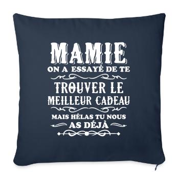 Mamie On A Essayé De Te Trouver Le Meilleur Cadeau - Housse de coussin décorative 45 x 45 cm - bleu marine - Devant
