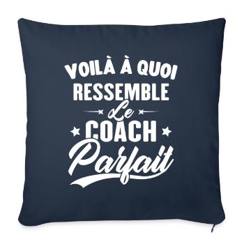 Coach Parfait Cadeau Humour Personnalisé - Housse de coussin décorative 45 x 45 cm - bleu marine - Devant