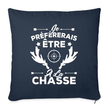Je préférerais être à la chasse, Cadeau Chasseur - Housse de coussin décorative 45 x 45 cm - bleu marine - Devant