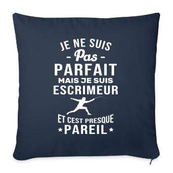 Je ne suis pas parfait mais je suis Escrimeur - Housse de coussin décorative 45 x 45 cm - bleu marine - Devant