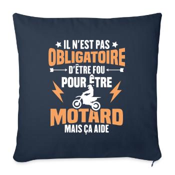 Pas obligatoire d'être fou pour être motard - Housse de coussin décorative 45 x 45 cm - bleu marine - Devant