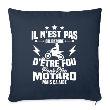 Pas obligatoire d'être fou pour être motard - Housse de coussin décorative 45 x 45 cm - bleu marine - Devant