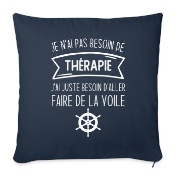 J'ai juste besoin d'aller faire de la voile - Housse de coussin décorative 45 x 45 cm - bleu marine - Devant