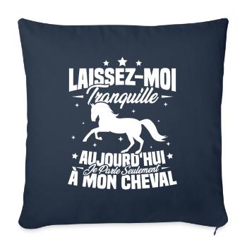 Cadeau aujourd'hui je parle seulement à mon cheval - Housse de coussin décorative 45 x 45 cm - bleu marine - Devant