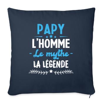 Papy l'homme le mythe la légende humour cadeau - Housse de coussin décorative 45 x 45 cm - bleu marine - Devant