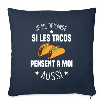 Je me demande si les tacos pensent a moi aussi - Housse de coussin décorative 45 x 45 cm - bleu marine - Devant