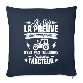 Je suis la preuve que mon papa tracteur humour - Housse de coussin décorative 45 x 45 cm - bleu marine - Devant