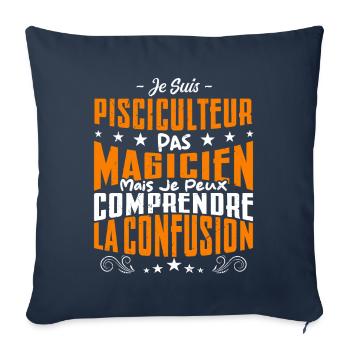 Je Suis Pisciculteur Pas Magicien - Housse de coussin décorative 45 x 45 cm - bleu marine - Devant