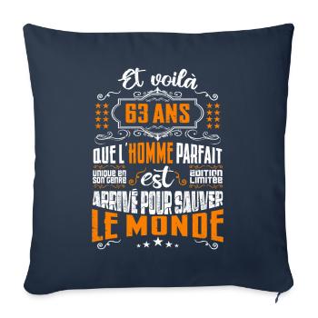 63 ans, Homme parfait, cadeau anniversaire 63ans - Housse de coussin décorative 45 x 45 cm - bleu marine - Devant