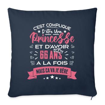 Une princesse a 66 ans, Cadeau d’anniversaire - Housse de coussin décorative 45 x 45 cm - bleu marine - Devant