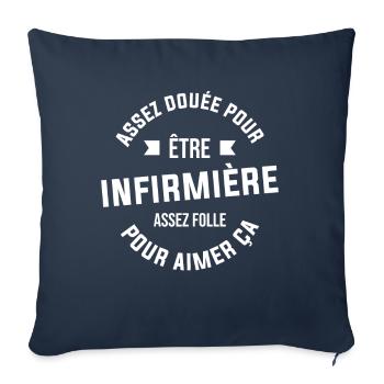 Assez douée pour être infirmière assez folle - Housse de coussin décorative 45 x 45 cm - bleu marine - Devant