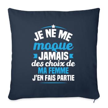 Je ne me moque jamais des choix - Housse de coussin décorative 45 x 45 cm - bleu marine - Devant