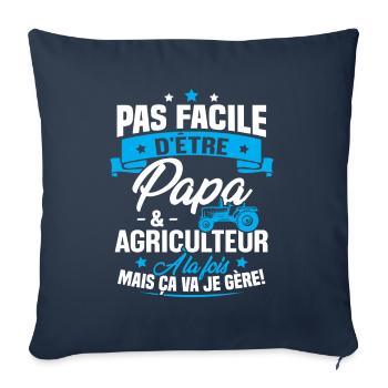 Pas facile d'être papa et agriculteur - Housse de coussin décorative 45 x 45 cm - bleu marine - Devant