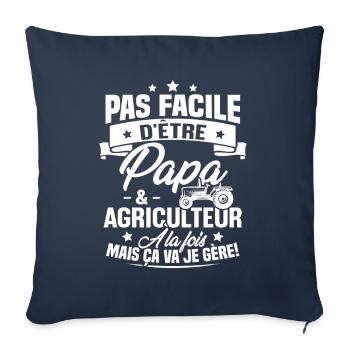 Pas facile d'être papa et agriculteur - Housse de coussin décorative 45 x 45 cm - bleu marine - Devant