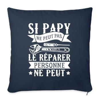 si papy ne peut pas le réparer, personne ne peut - Housse de coussin décorative 45 x 45 cm - bleu marine - Devant