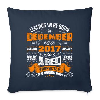 Legends were born in December 2017 | gift - Housse de coussin décorative 45 x 45 cm - bleu marine - Devant