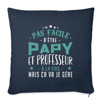 Pas Facile d’être Papy et Professeur à al Fois Mai - Housse de coussin décorative 45 x 45 cm - bleu marine - Devant