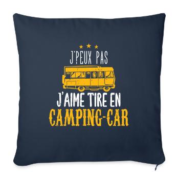 j'peux pas j'aime tire en camping-car | campingCar - Housse de coussin décorative 45 x 45 cm - bleu marine - Devant