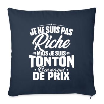 Je ne suis pas riche mais je suis tonton - Housse de coussin décorative 45 x 45 cm - bleu marine - Devant