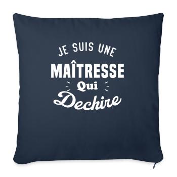 Je Suis Une Maîtresse Qui Déchire - Housse de coussin décorative 45 x 45 cm - bleu marine - Devant