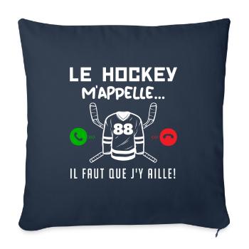 le hockey m'appelle il faut que j'y aille ! cadeau - Housse de coussin décorative 45 x 45 cm - bleu marine - Devant