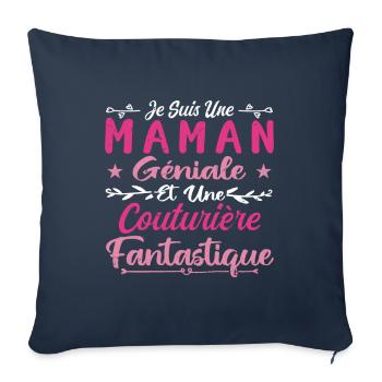 Une Maman Géniale Et Une Couturière Fantastique - Housse de coussin décorative 45 x 45 cm - bleu marine - Devant