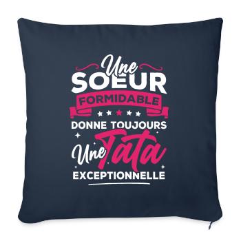 Une sœur formidable donne une tata exceptionnelle - Housse de coussin décorative 45 x 45 cm - bleu marine - Devant