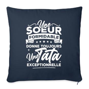 Une sœur formidable donne une tata exceptionnelle - Housse de coussin décorative 45 x 45 cm - bleu marine - Devant