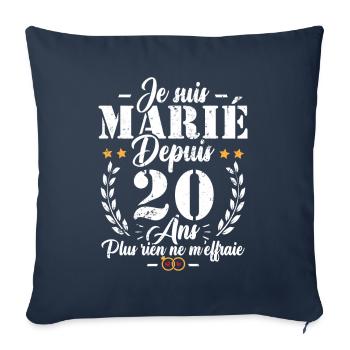 Je suis marié depuis 20 ans, Cadeau 20 mariage - Housse de coussin décorative 45 x 45 cm - bleu marine - Devant