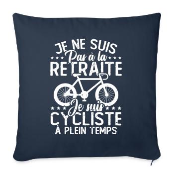 Pas à la retraite je suis cycliste à temps plein - Housse de coussin décorative 45 x 45 cm - bleu marine - Devant