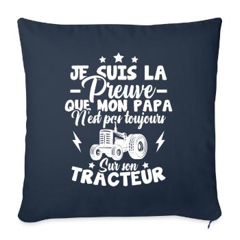 Preuve que mon papa tracteur, Papa agriculteur - Housse de coussin décorative 45 x 45 cm - bleu marine - Devant